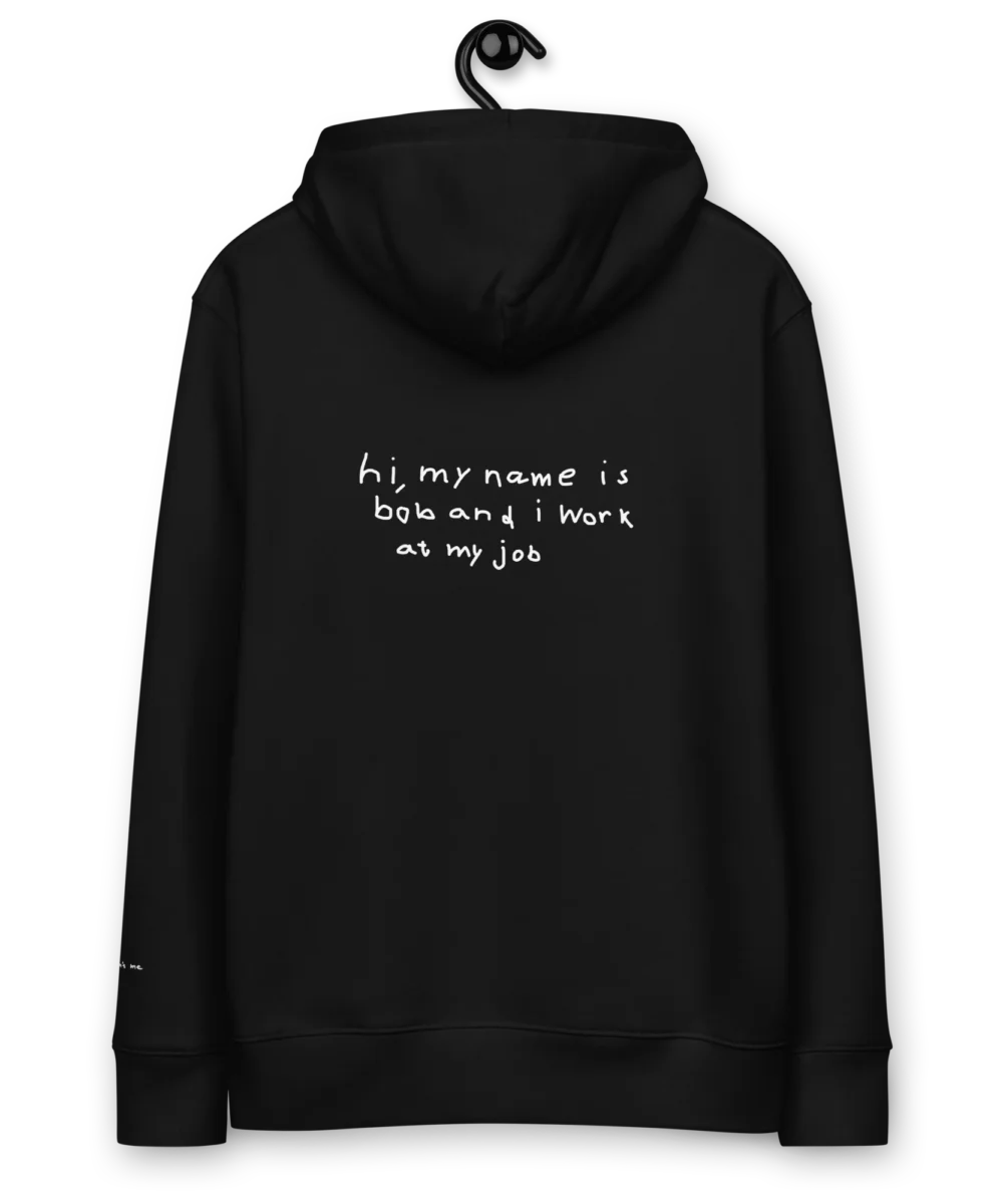 hi, my name is bob hoodie